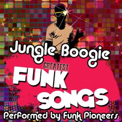  Jungle Boogie -  A Funky Odyssey Through Pulsating Bass Lines and Infectious Grooves